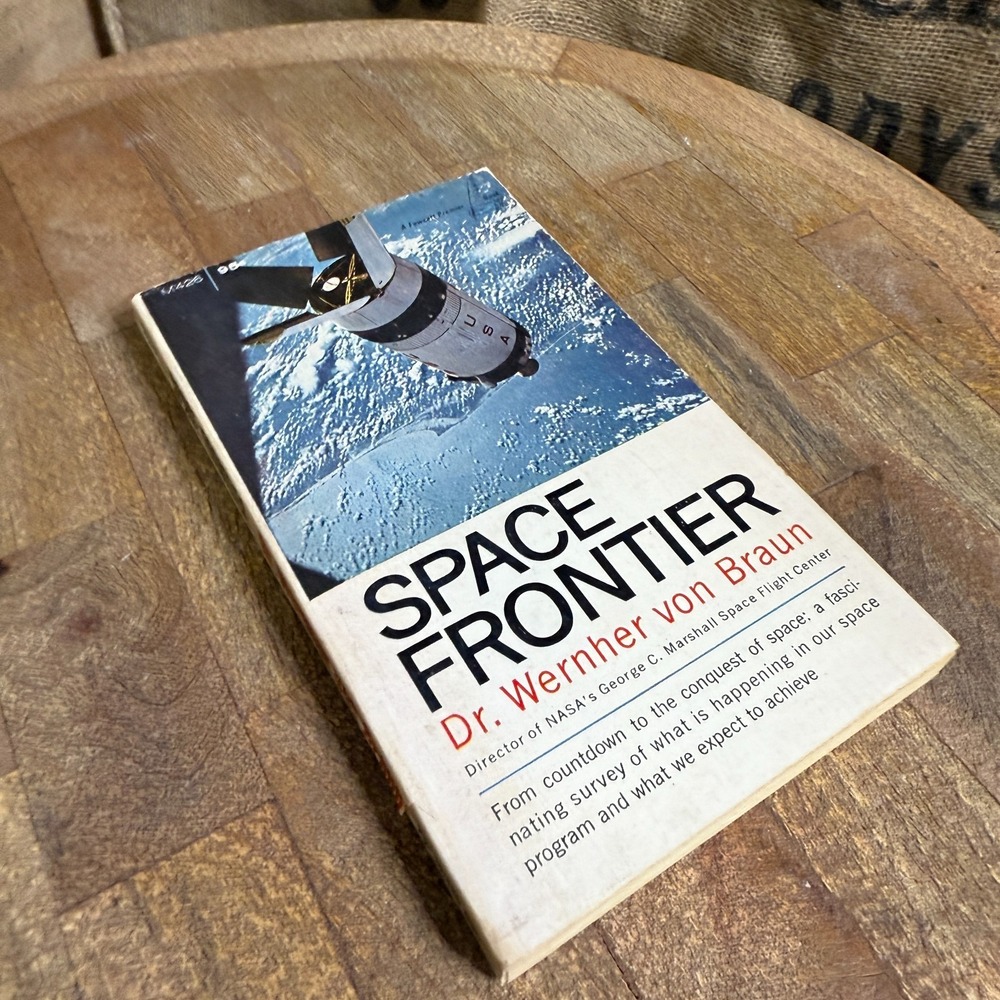 Space Frontier by Wernher von Braun 1969 Fawcett Premier PB Vintage Space Race